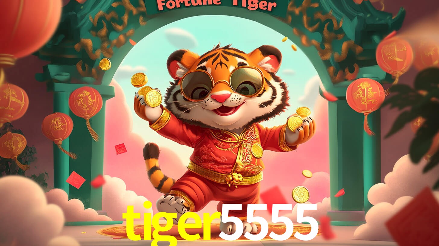 tiger5555